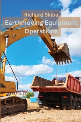 Earthmoving Equipment Operations book