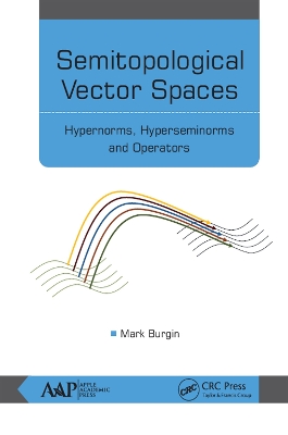 Semitopological Vector Spaces by Mark Burgin