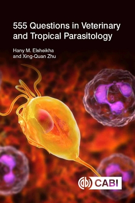 555 Questions in Veterinary and Tropical Parasitology book
