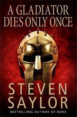 Gladiator Dies Only Once book