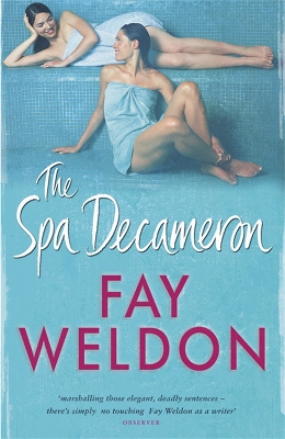 The Spa Decameron by Fay Weldon