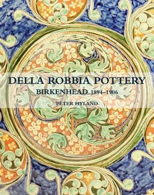 Della Robbia Pottery, Birkenhead, 1894 -1906 book