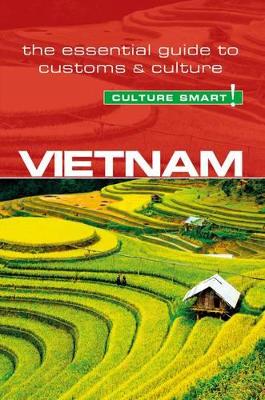 Vietnam - Culture Smart! by Geoffrey Murray
