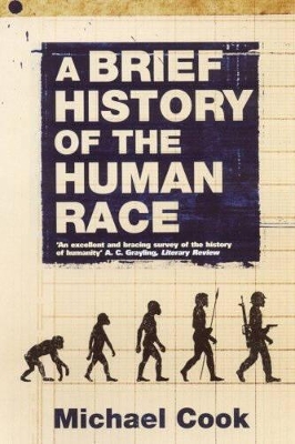 A Brief History of the Human Race by Michael Cook