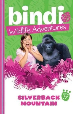 Bindi Wildlife Adventures 17 book