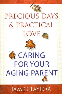 Precious Days and Practical Love book