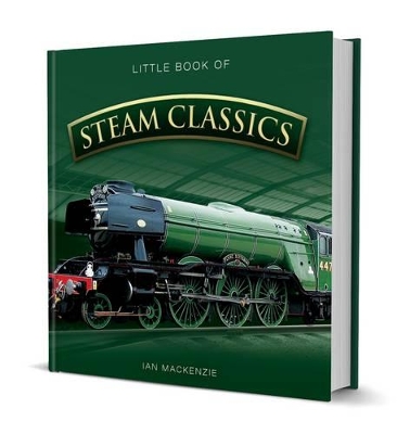 Little Book Of Steam Classics book