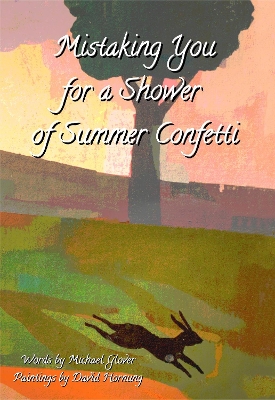 Mistaking You for a Shower of Summer Confetti book