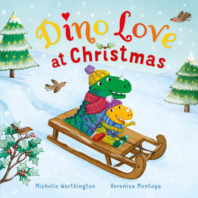 Dino Love at Christmas by Michelle Worthington