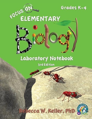 Focus On Elementary Biology Laboratory Notebook 3rd Edition book