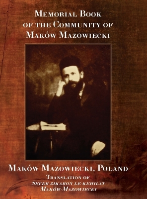 Memorial Book of the Community of Maków-Mazowiecki book