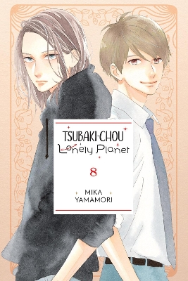 Tsubaki-chou Lonely Planet, Vol. 8 book