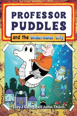 Professor Puddles and the Underwater City book