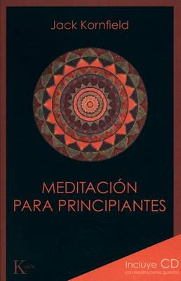Meditacion Para Principiantes by Jack Kornfield