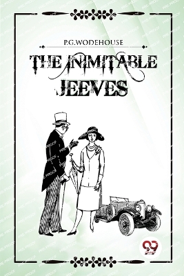 The The Inimitable Jeeves by P.G. Wodehouse