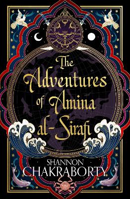 The Adventures of Amina al-Sirafi by Shannon Chakraborty