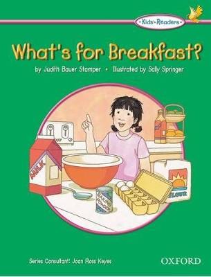 Kids' Readers: What's for Breakfast? book