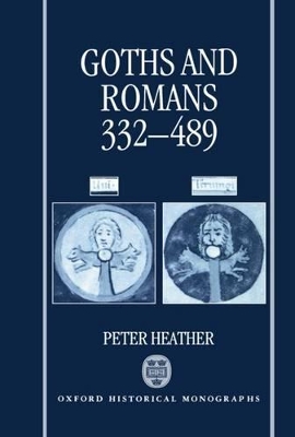 Goths and Romans 332-489 book