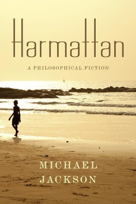 Harmattan: A Philosophical Fiction book
