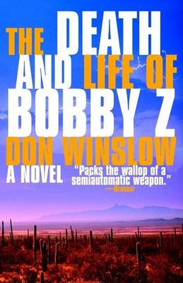 Death and Life of Bobby Z book