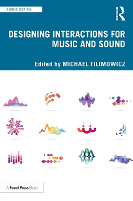 Designing Interactions for Music and Sound book