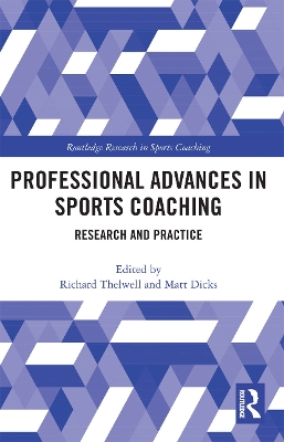 Professional Advances in Sports Coaching: Research and Practice book