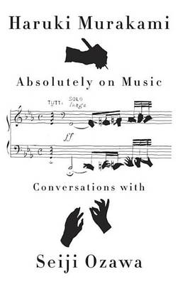 Absolutely on Music by Haruki Murakami