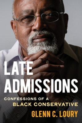 Late Admissions: Confessions of a Black Conservative book