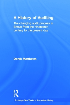 A History of Auditing by Derek Matthews