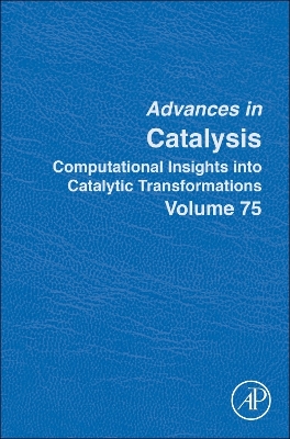Computational Insights into Catalytic Transformations: Volume 75 book
