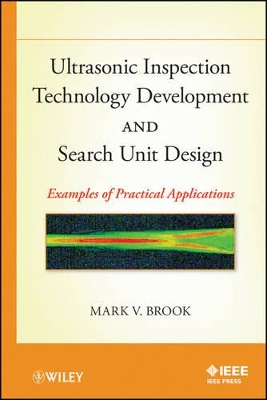 Ultrasonic Inspection Technology Development and Search Unit Design book