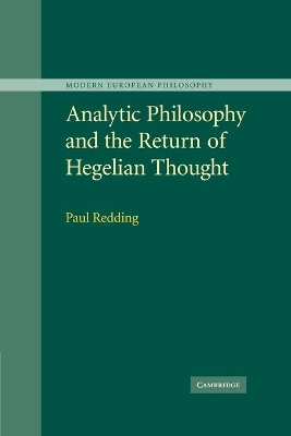 Analytic Philosophy and the Return of Hegelian Thought book
