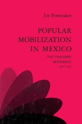Popular Mobilization in Mexico book