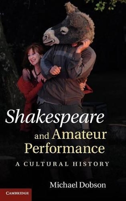 Shakespeare and Amateur Performance book