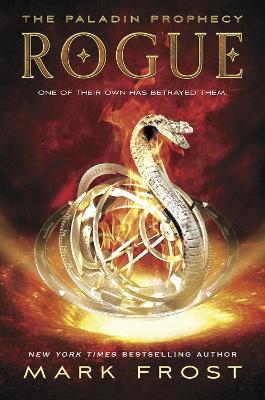 Paladin Prophecy: Rogue by Mark Frost