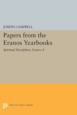 Papers from the Eranos Yearbooks, Eranos 4 by Joseph Campbell