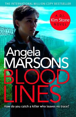 Blood Lines: An absolutely gripping thriller that will have you hooked (Detective Kim Stone Crime Thriller Series Book 5) book