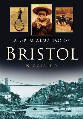 Grim Almanac of Bristol book