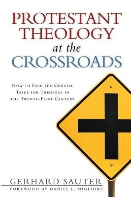 Protestant Theology at the Crossroads book