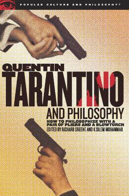 Quentin Tarantino and Philosophy book