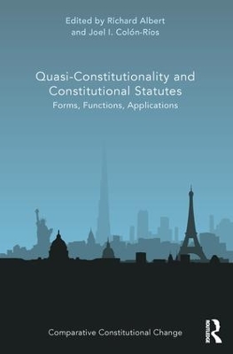 Quasi-Constitutionality and Constitutional Statutes: Forms, Functions, Applications book