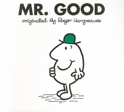 Mr. Good by Roger Hargreaves