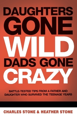 Daughters Gone Wild, Dads Gone Crazy book