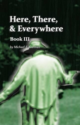 Here There and Everywhere Book III book