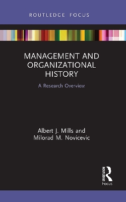Management and Organizational History: A Research Overview book