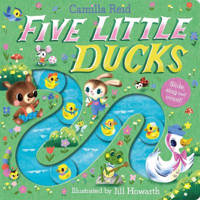 Five Little Ducks: A Nursery Rhyme Counting Book for Toddlers book