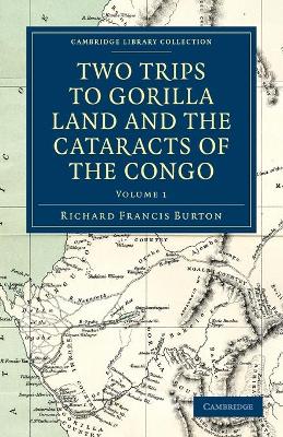Two Trips to Gorilla Land and the Cataracts of the Congo book