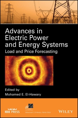 Advances in Electric Power and Energy Systems by Mohamed E. El-Hawary