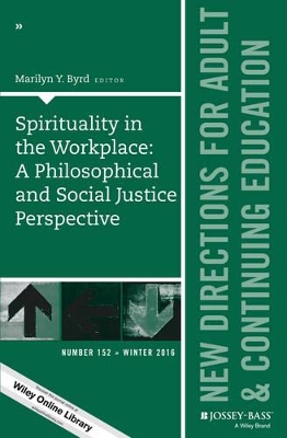 Spirituality in the Workplace: A Philosophical and Social Justice Perspective book
