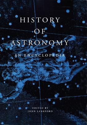 History of Astronomy: An Encyclopedia book